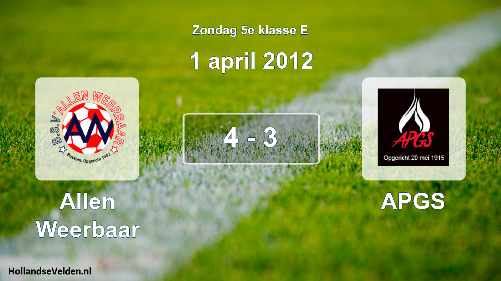 Total number of matches played: Allen Weerbaar - APGS 4 - 3 (1 April 2012)