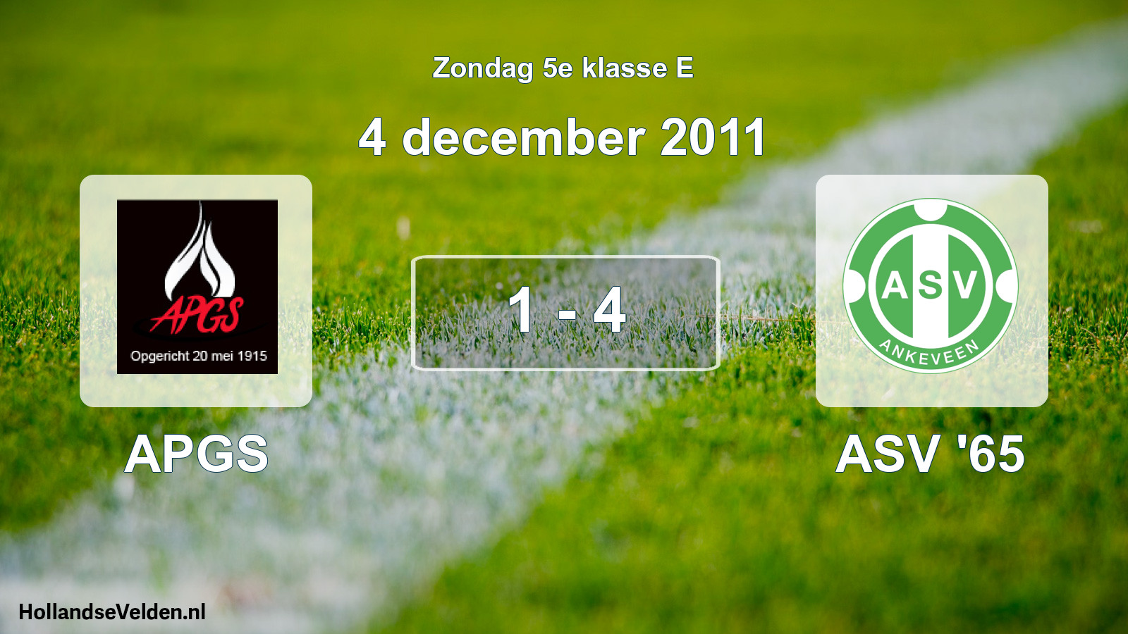 Total number of matches played: APGS - ASV '65 1 - 4 (4 December 2011)