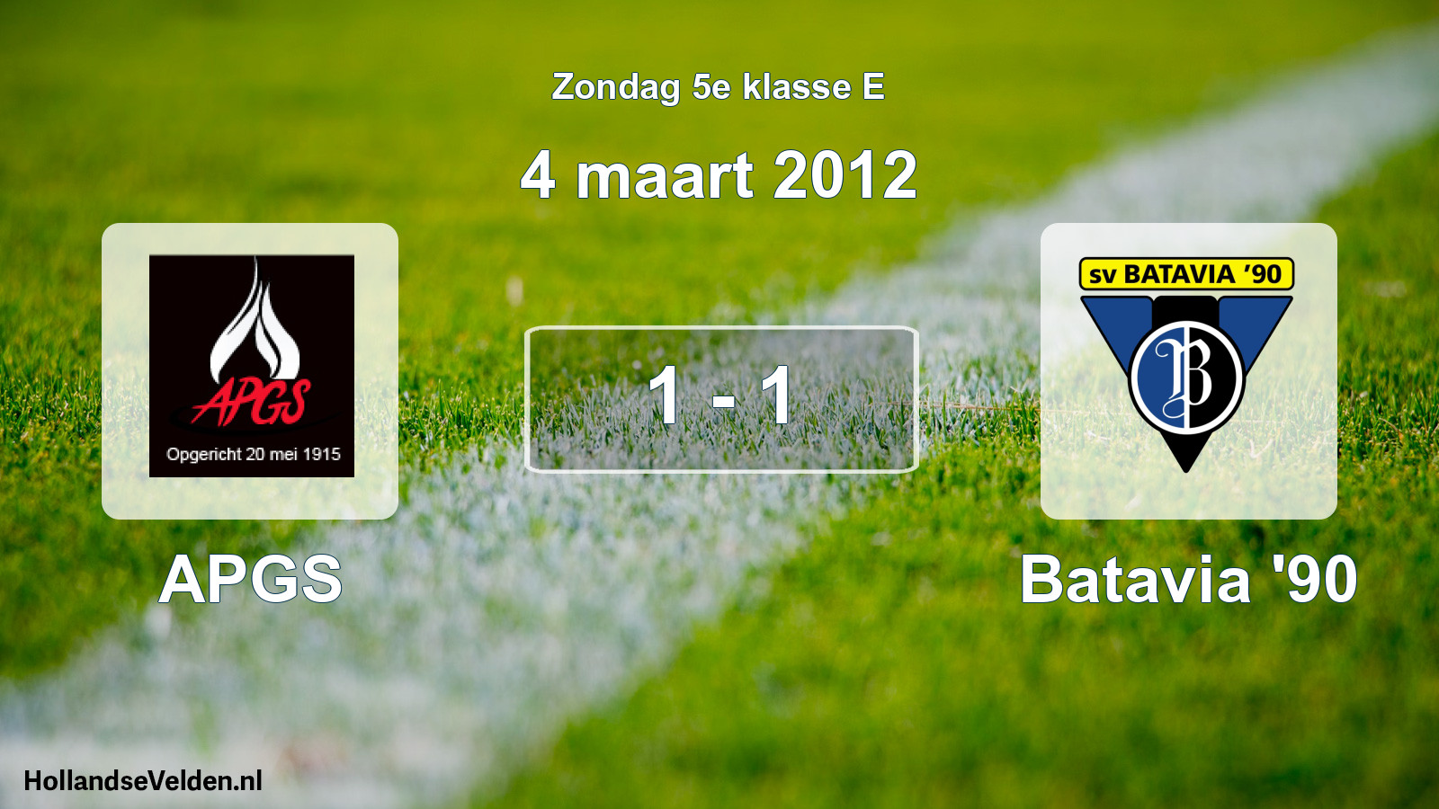 Total number of matches played: APGS - Batavia '90 1 - 1 (4 March 2012)