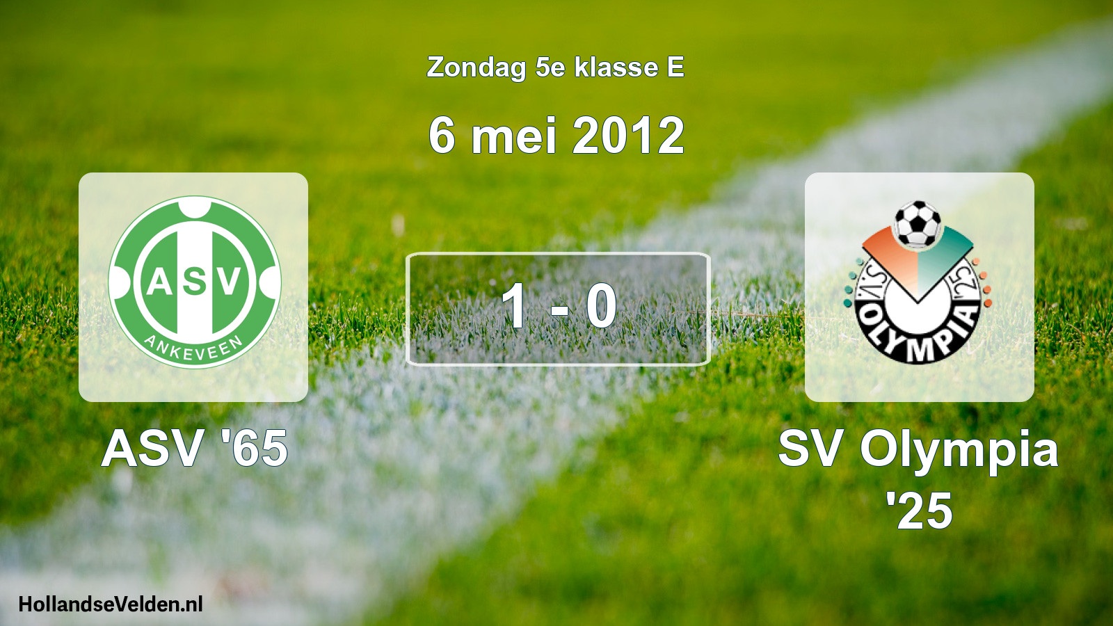 Total number of matches played: ASV '65 - SV Olympia '25 1 - 0 (6 May 2012)