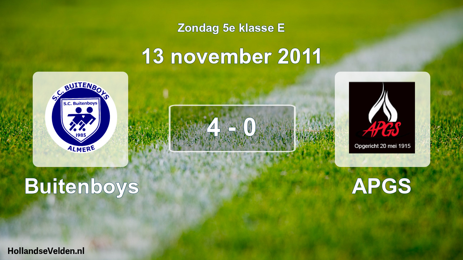 Total number of matches played: Buitenboys - APGS 4 - 0 (13 November 2011)