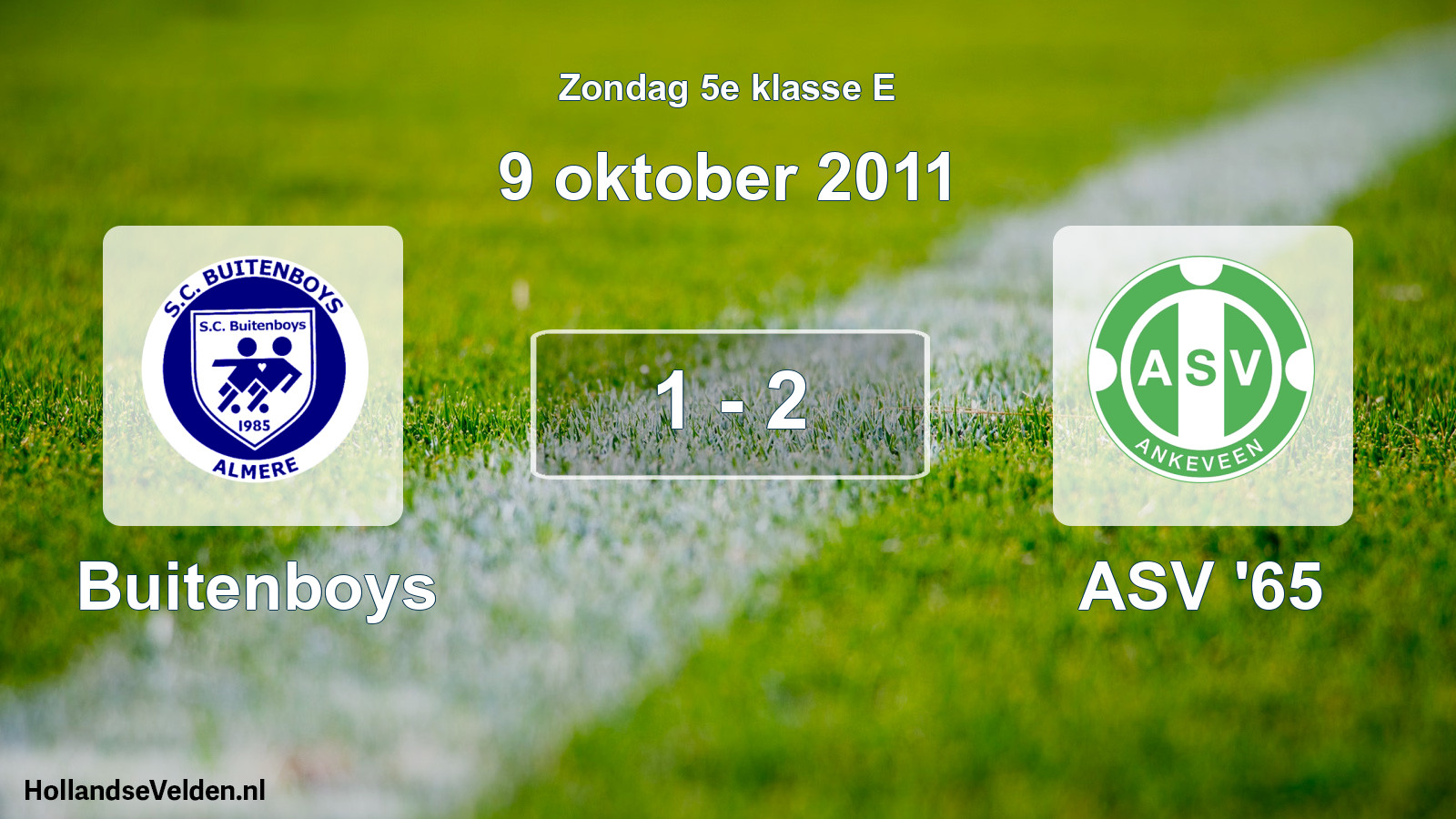 Total number of matches played: Buitenboys - ASV '65 1 - 2 (9 October 2011)