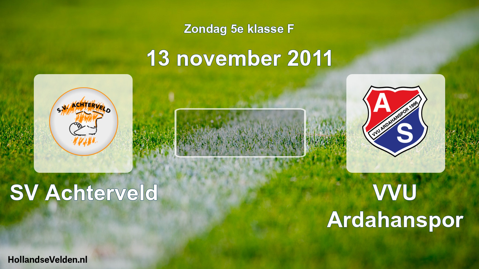 Scheduled Match: SV Achterveld - VVU Ardahanspor (13 November 2011)