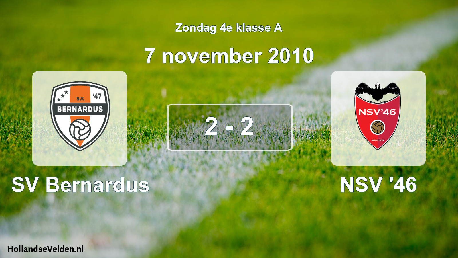 Total number of matches played: SV Bernardus - NSV '46 2 - 2 (7 November 2010)