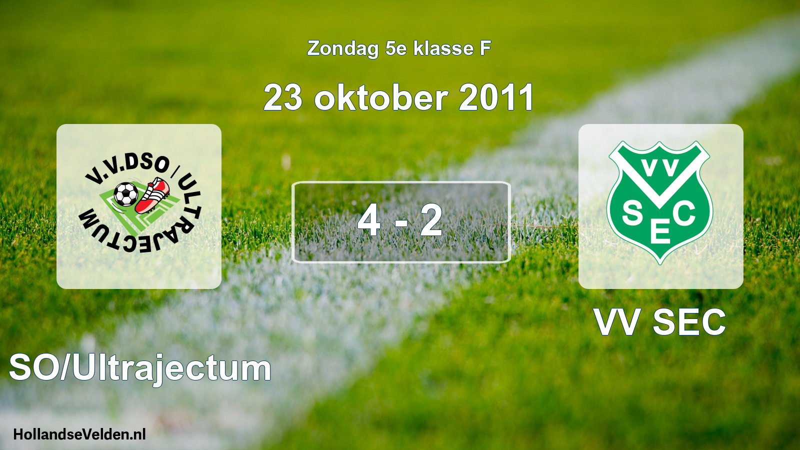 Total number of matches played: DSO/Ultrajectum - VV SEC 4 - 2 (23 October 2011)