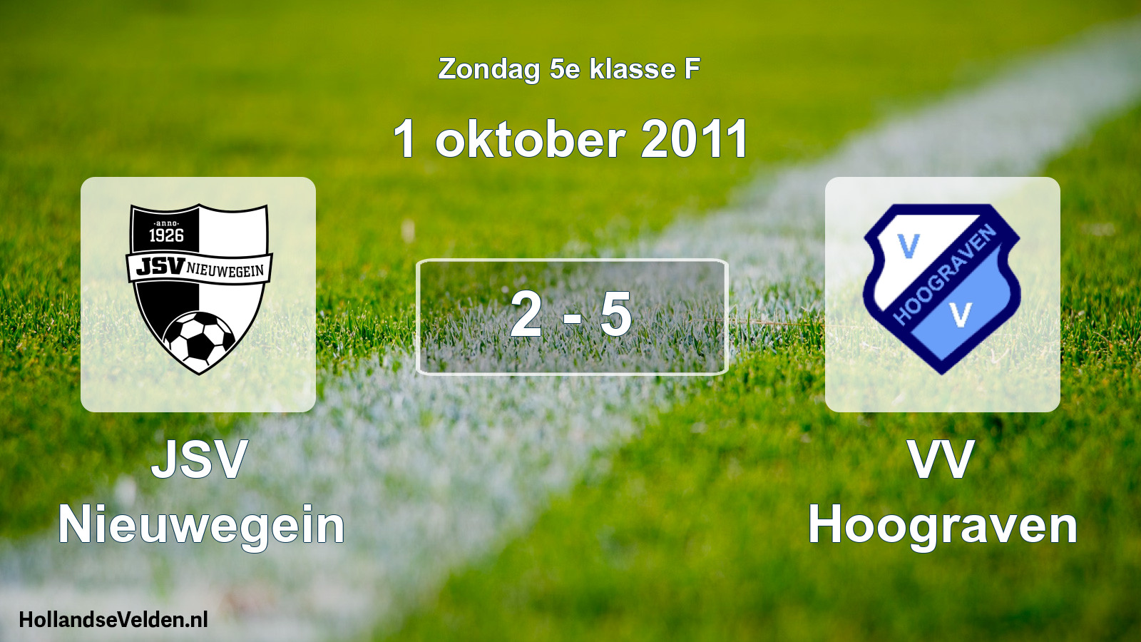 Total number of matches played: JSV Nieuwegein - VV Hoograven 2 - 5 (1 October 2011)