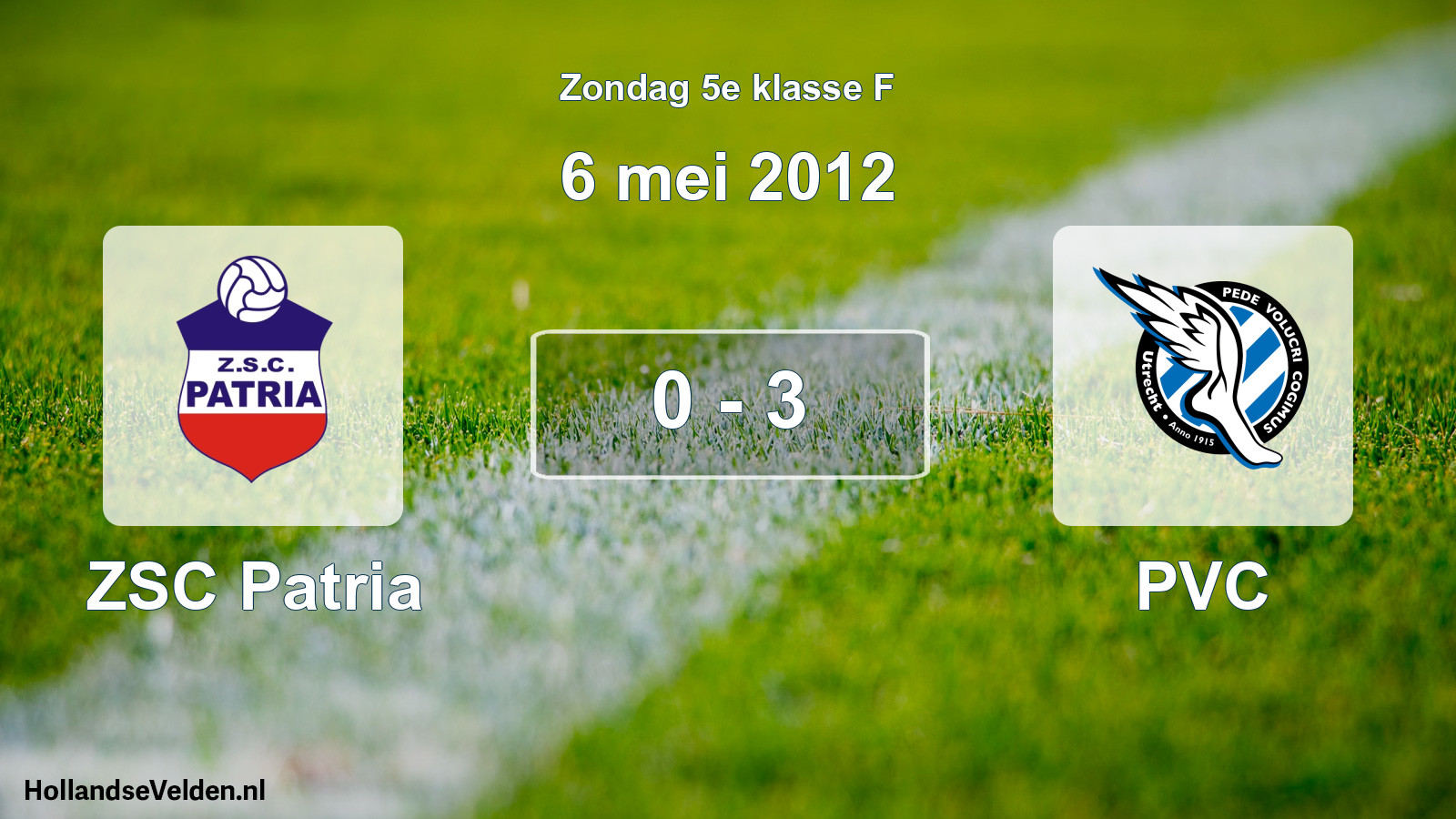 Total number of matches played: ZSC Patria - PVC 0 - 3 (6 May 2012)