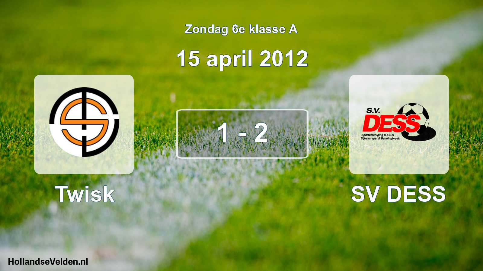 Total number of matches played: Twisk - SV DESS 1 - 2 (15 April 2012)