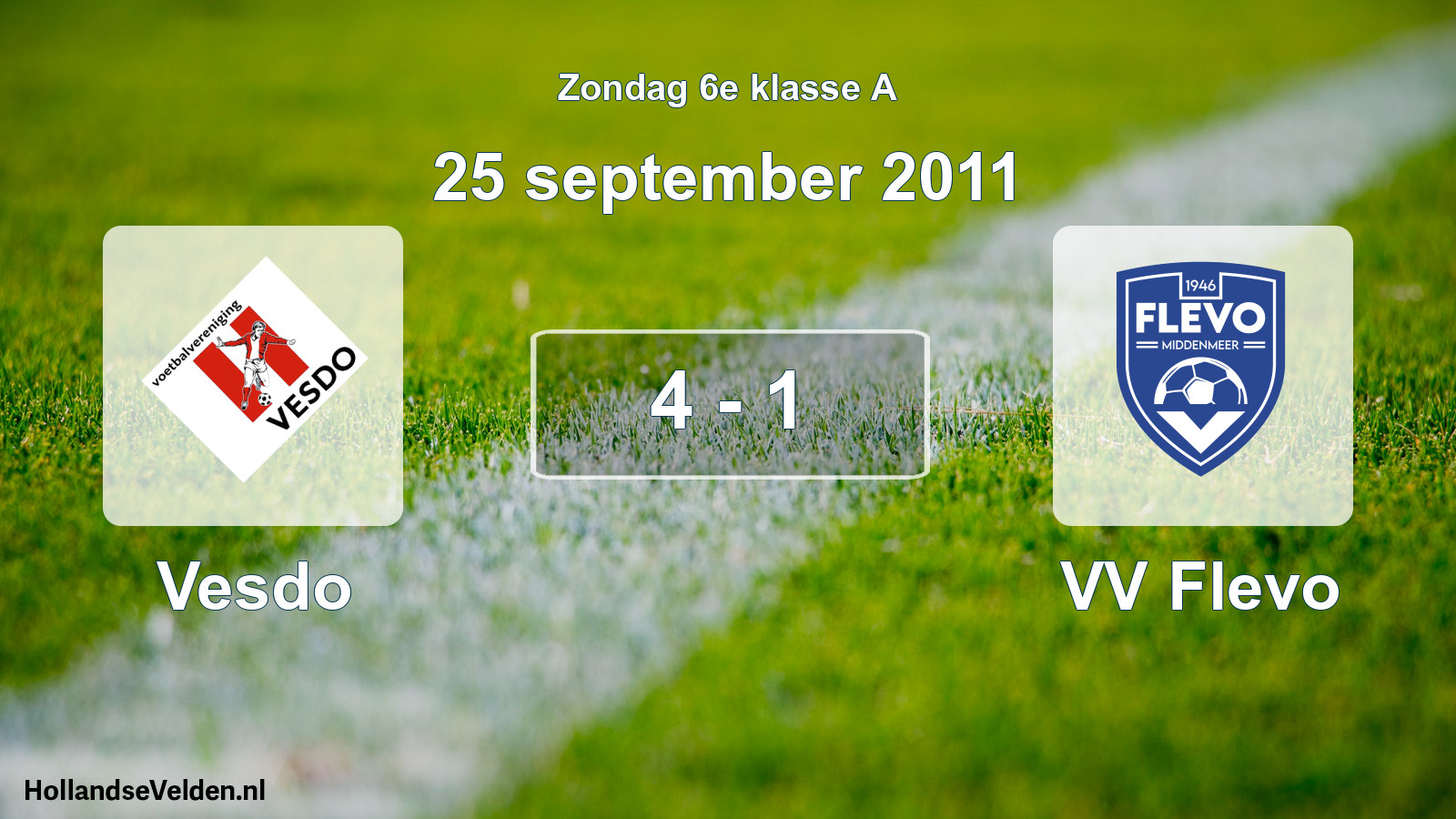 Total number of matches played: Vesdo - VV Flevo 4 - 1 (25 September 2011)