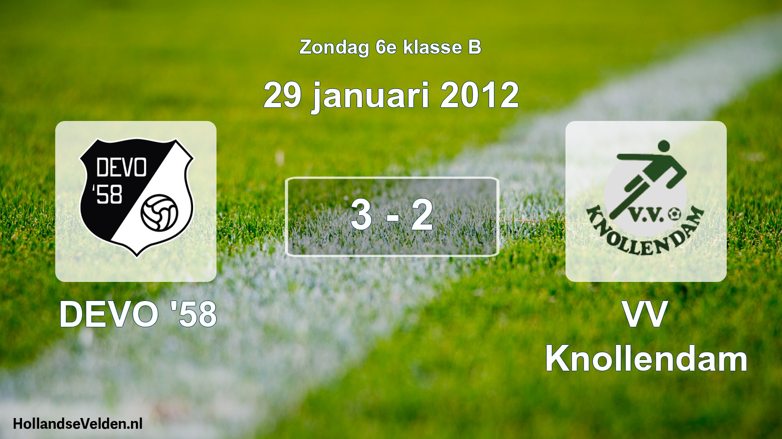 Total number of matches played: DEVO '58 - VV Knollendam 3 - 2 (29 January 2012)