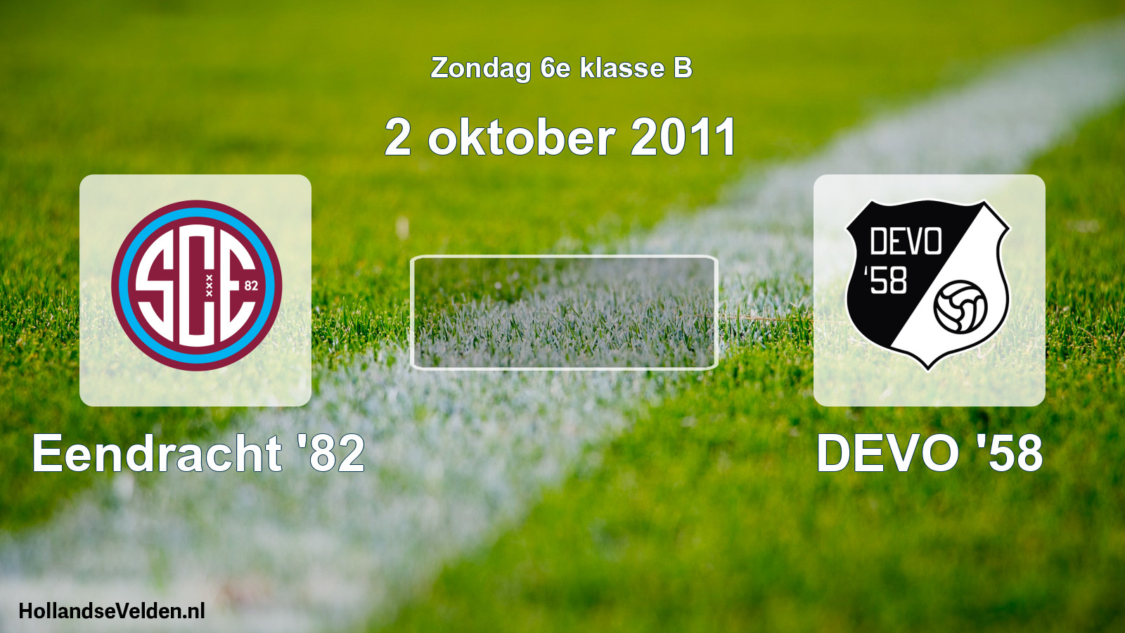 Scheduled Match: Eendracht '82 - DEVO '58 (2 October 2011)