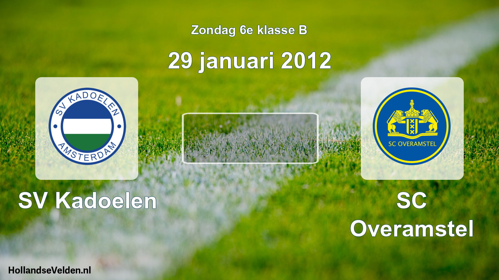 Scheduled Match: SV Kadoelen - SC Overamstel (29 January 2012)
