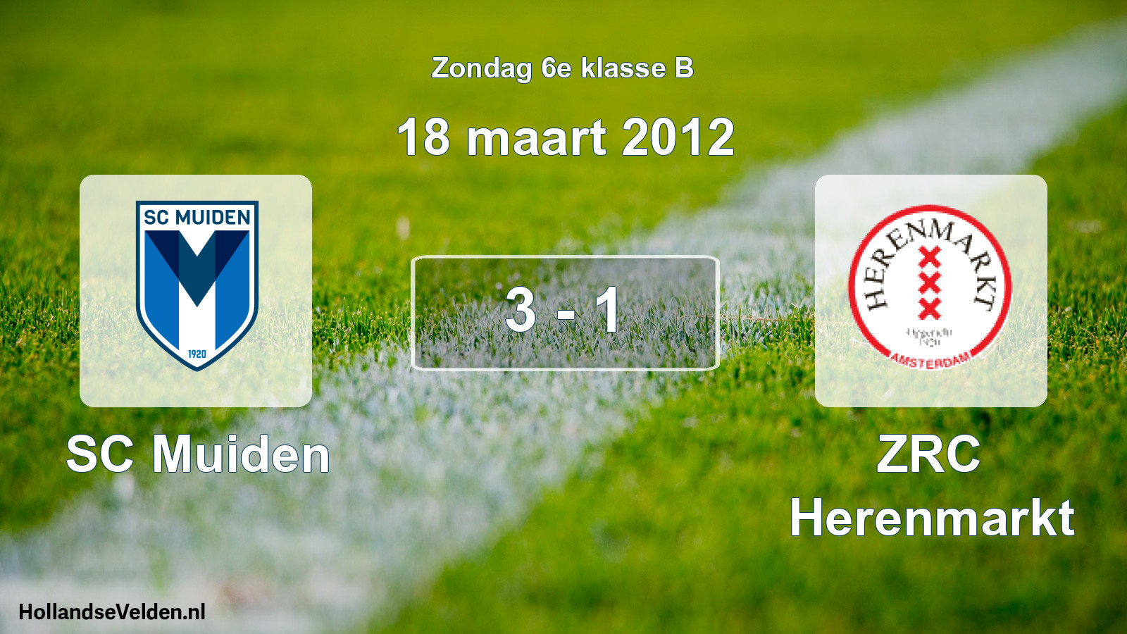 Total number of matches played: SC Muiden - ZRC Herenmarkt 3 - 1 (18 March 2012)