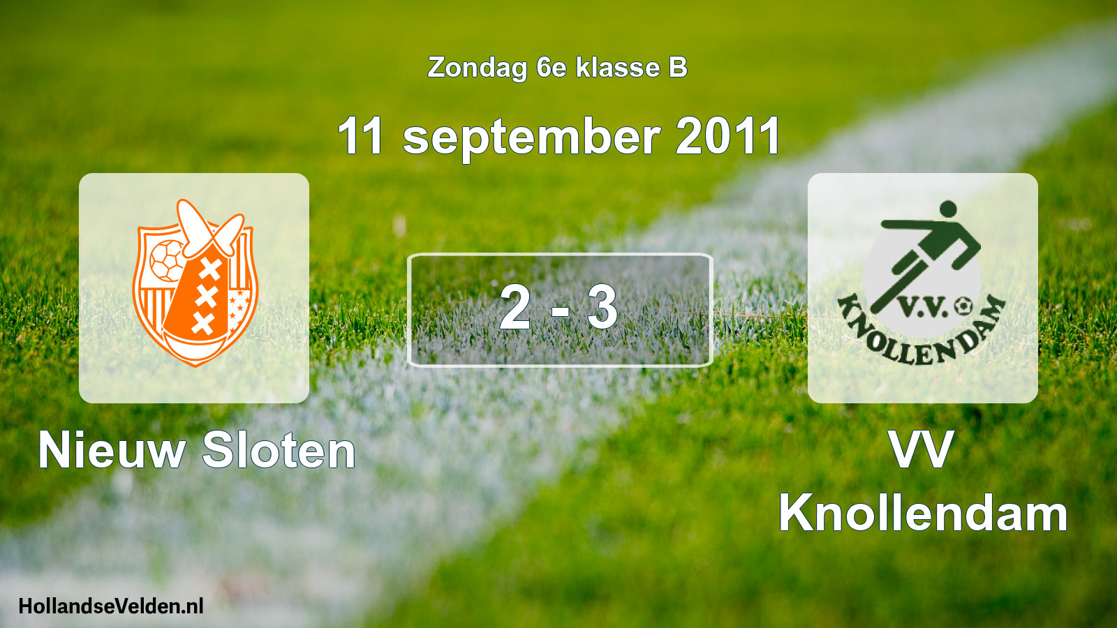 Total number of matches played: Nieuw Sloten - VV Knollendam 2 - 3 (11 September 2011)