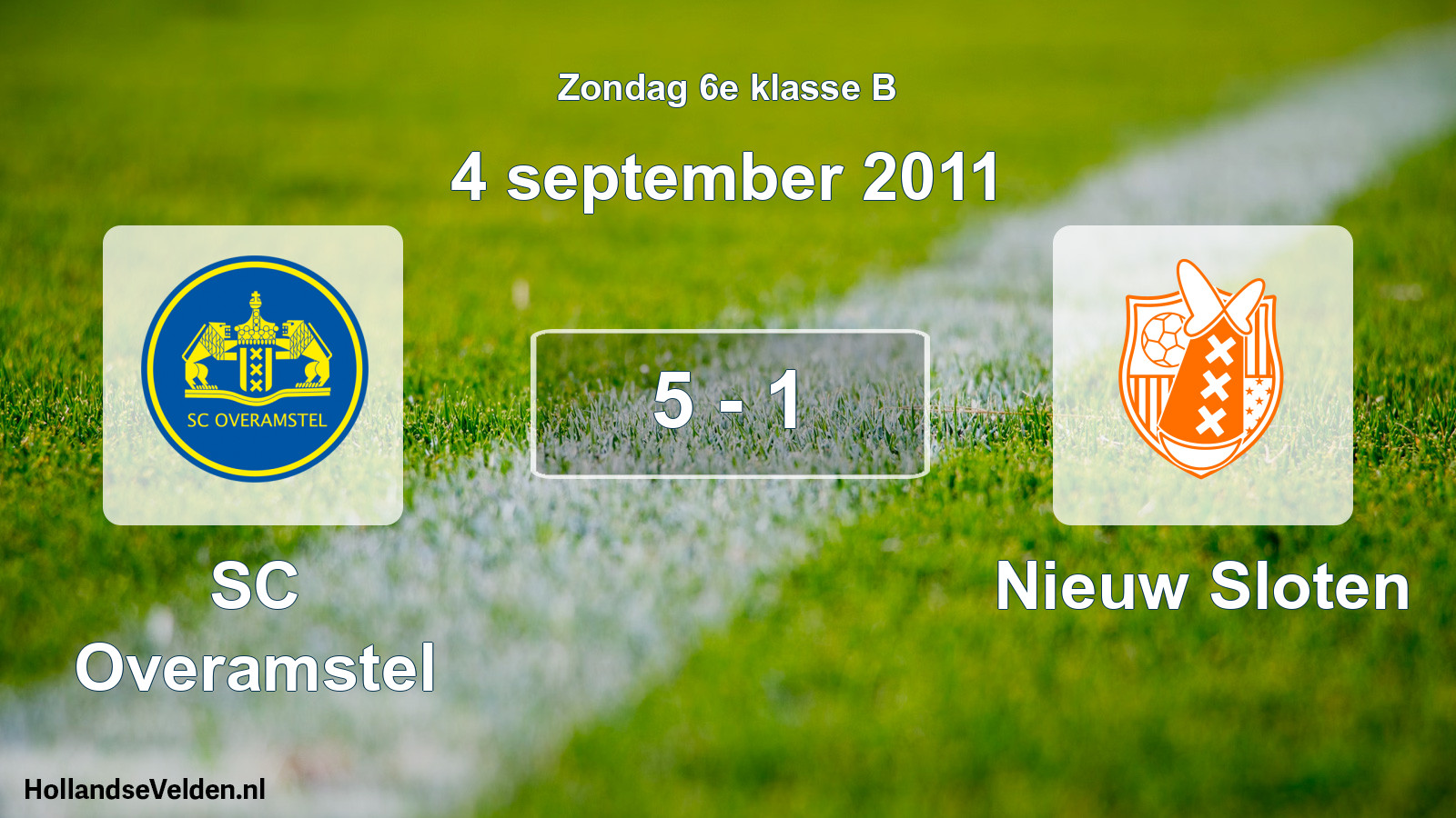 Total number of matches played: SC Overamstel - Nieuw Sloten 5 - 1 (4 September 2011)