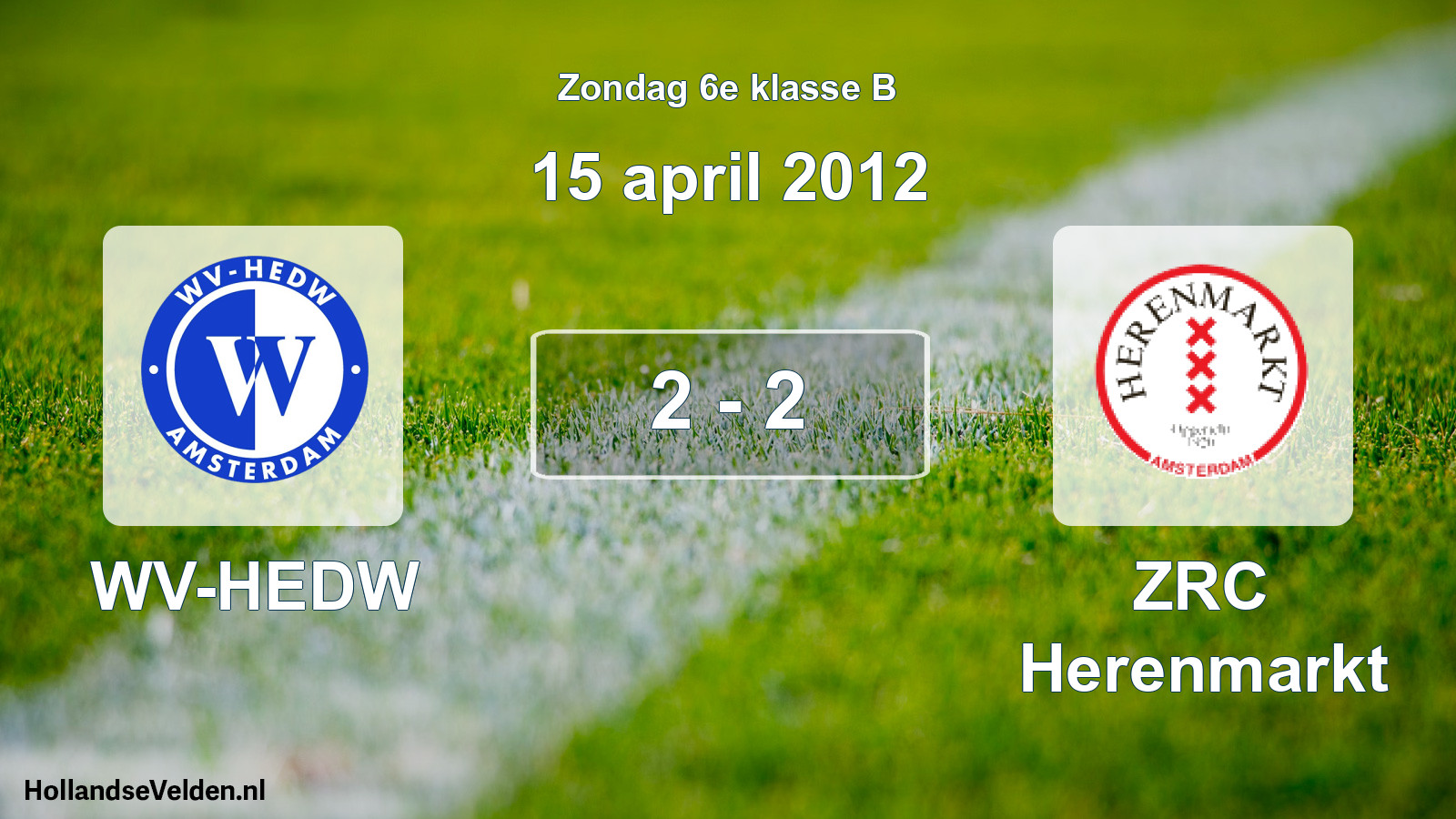 Total number of matches played: WV-HEDW - ZRC Herenmarkt 2 - 2 (15 April 2012)