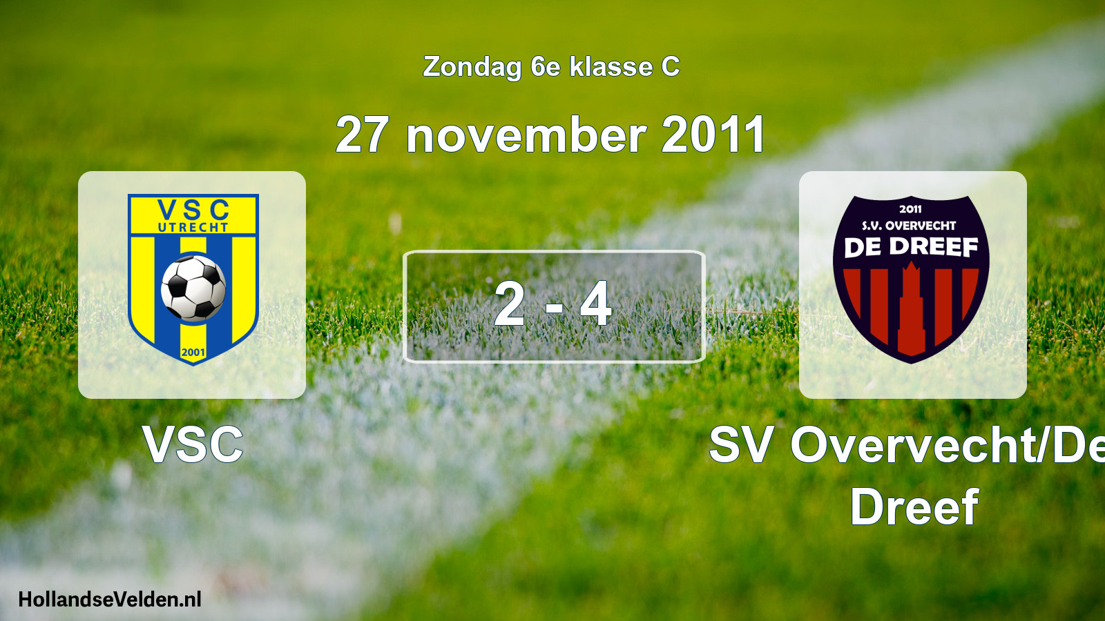 Total number of matches played: VSC - SV Overvecht/De Dreef 2 - 4 (27 November 2011)