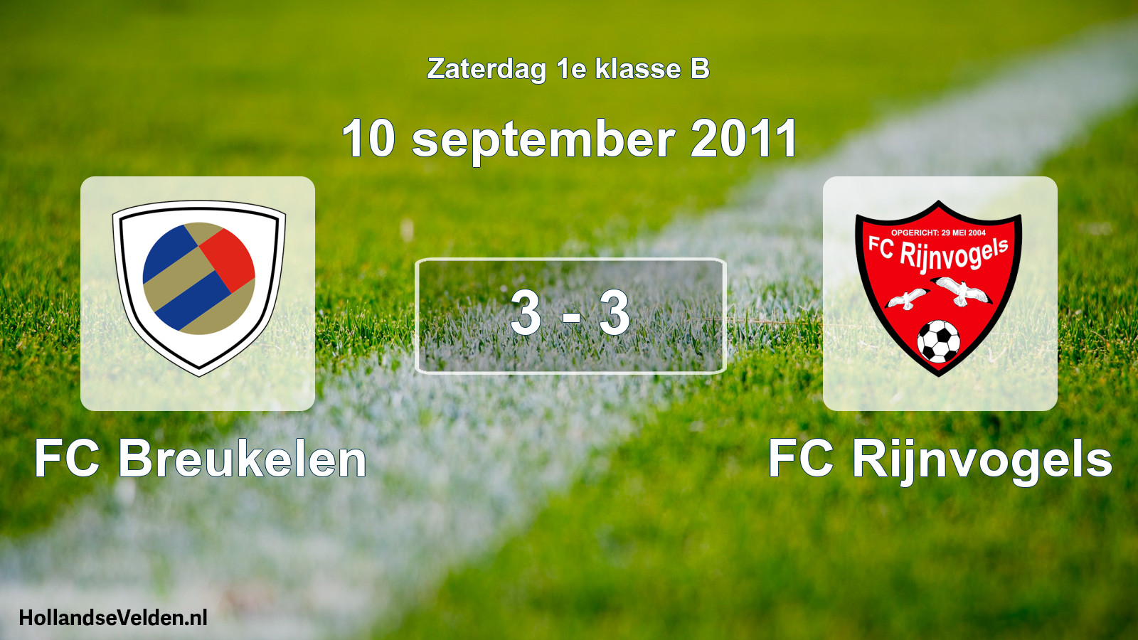 Total number of matches played: FC Breukelen - FC Rijnvogels 3 - 3 (10 September 2011)