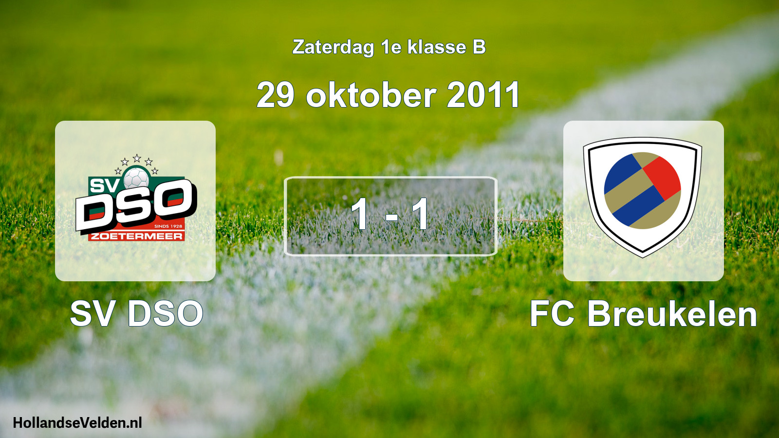 Total number of matches played: SV DSO - FC Breukelen 1 - 1 (29 October 2011)