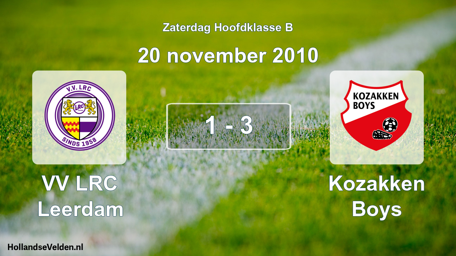 Total number of matches played: VV LRC Leerdam - Kozakken Boys 1 - 3 (20 November 2010)