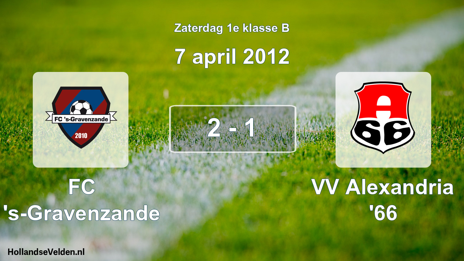 Total number of matches played: FC 's-Gravenzande - VV Alexandria '66 2 - 1 (7 April 2012)