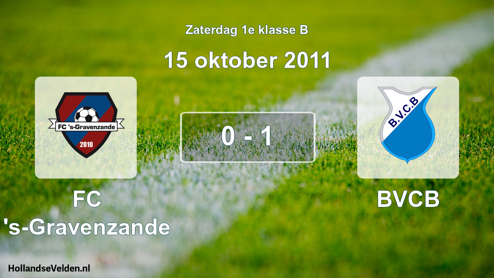 Total number of matches played: FC 's-Gravenzande - BVCB 0 - 1 (15 October 2011)