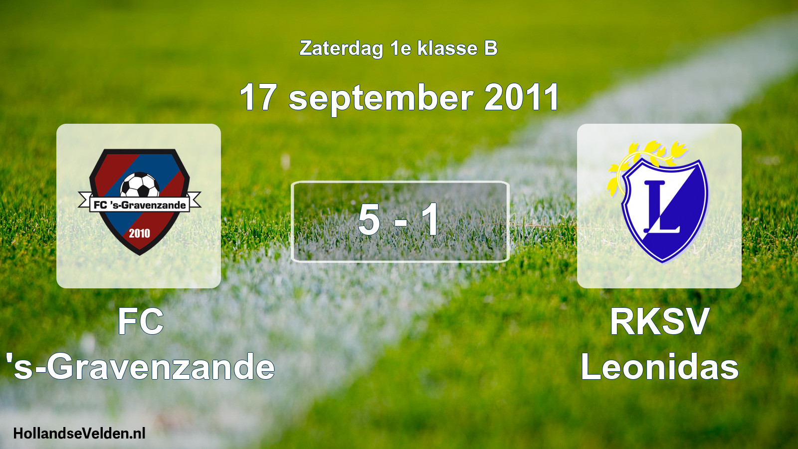 Total number of matches played: FC 's-Gravenzande - RKSV Leonidas 5 - 1 (17 September 2011)