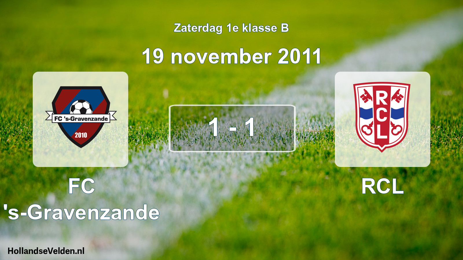 Total number of matches played: FC 's-Gravenzande - RCL 1 - 1 (19 November 2011)