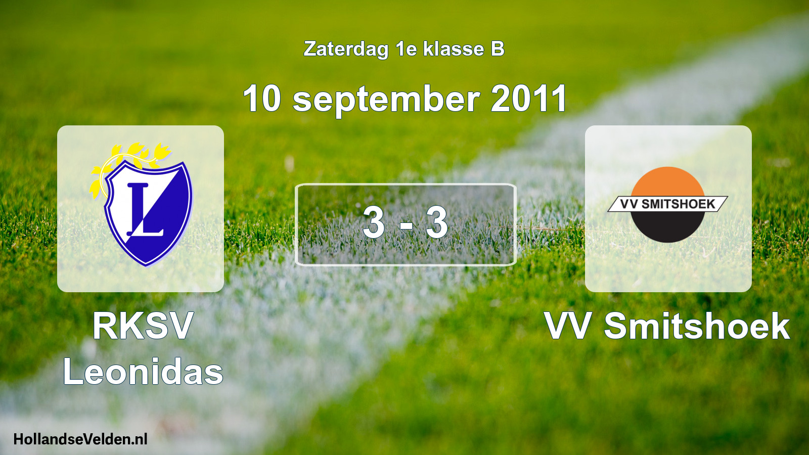 Total number of matches played: RKSV Leonidas - VV Smitshoek 3 - 3 (10 September 2011)