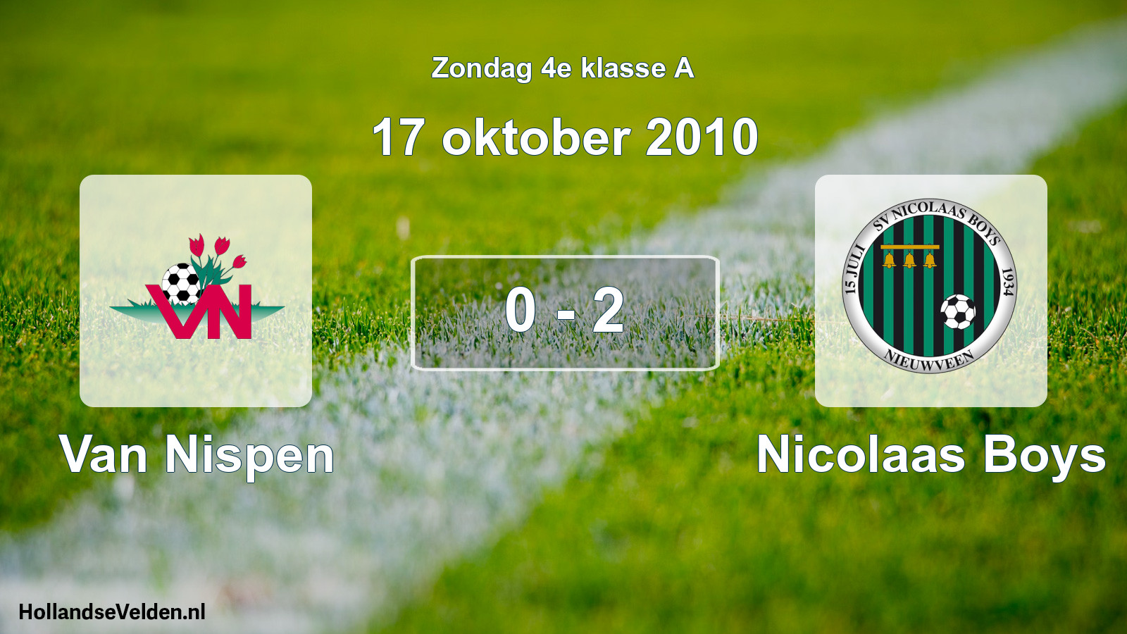Total number of matches played: Van Nispen - Nicolaas Boys 0 - 2 (17 October 2010)