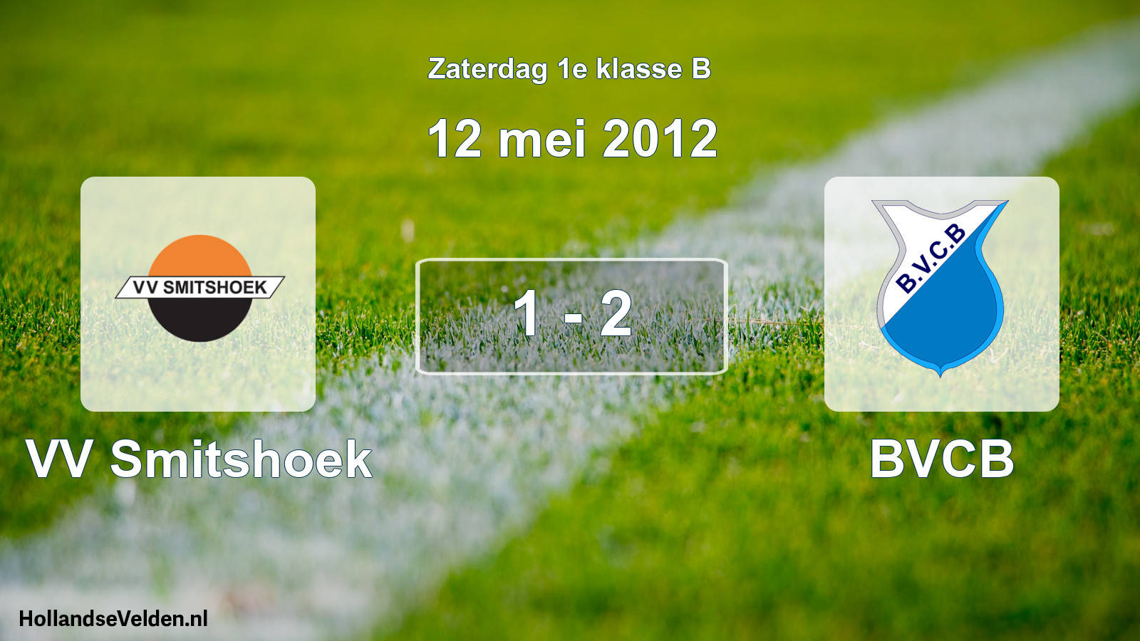 Total number of matches played: VV Smitshoek - BVCB 1 - 2 (12 May 2012)