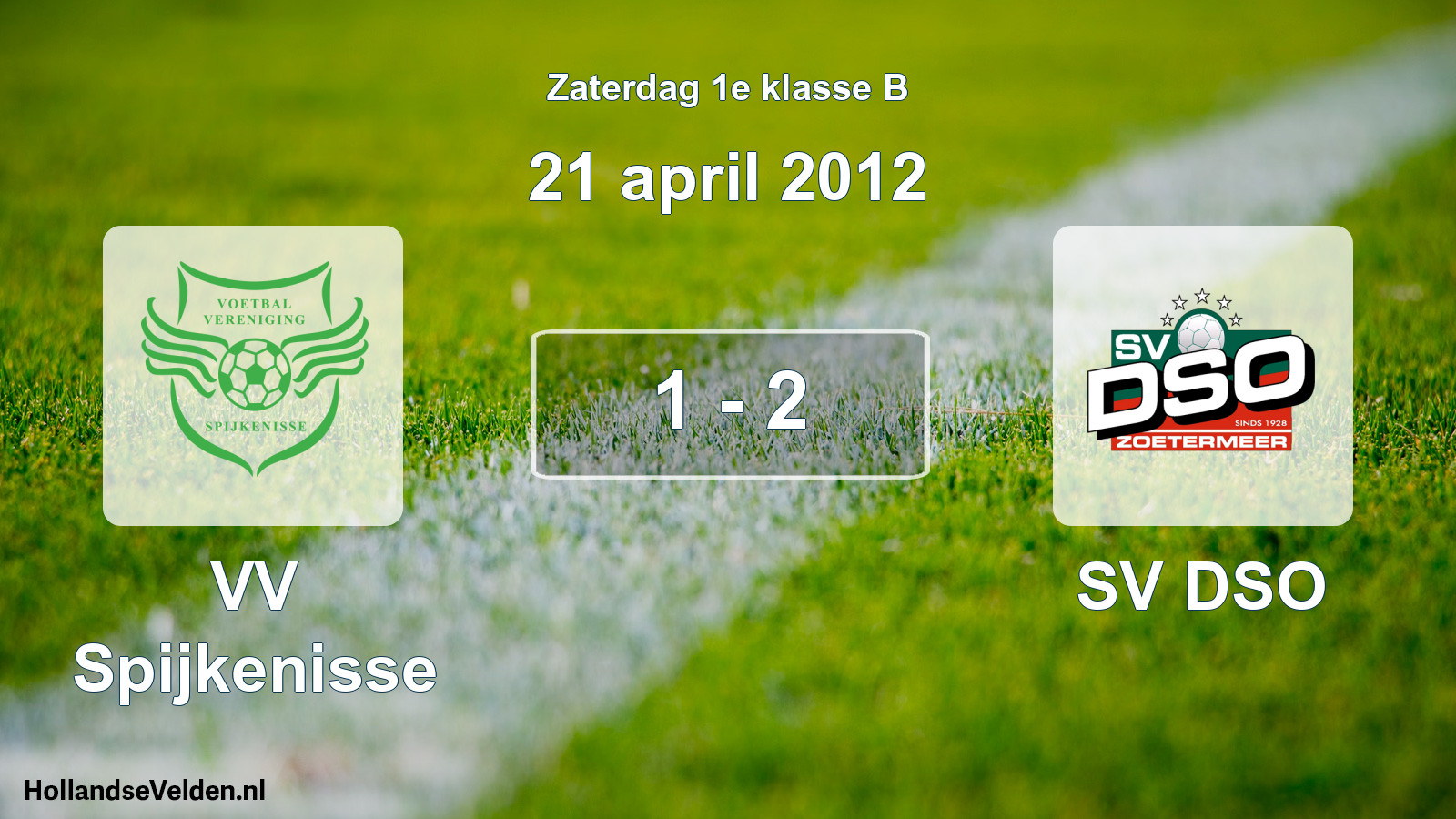 Total number of matches played: VV Spijkenisse - SV DSO 1 - 2 (21 April 2012)