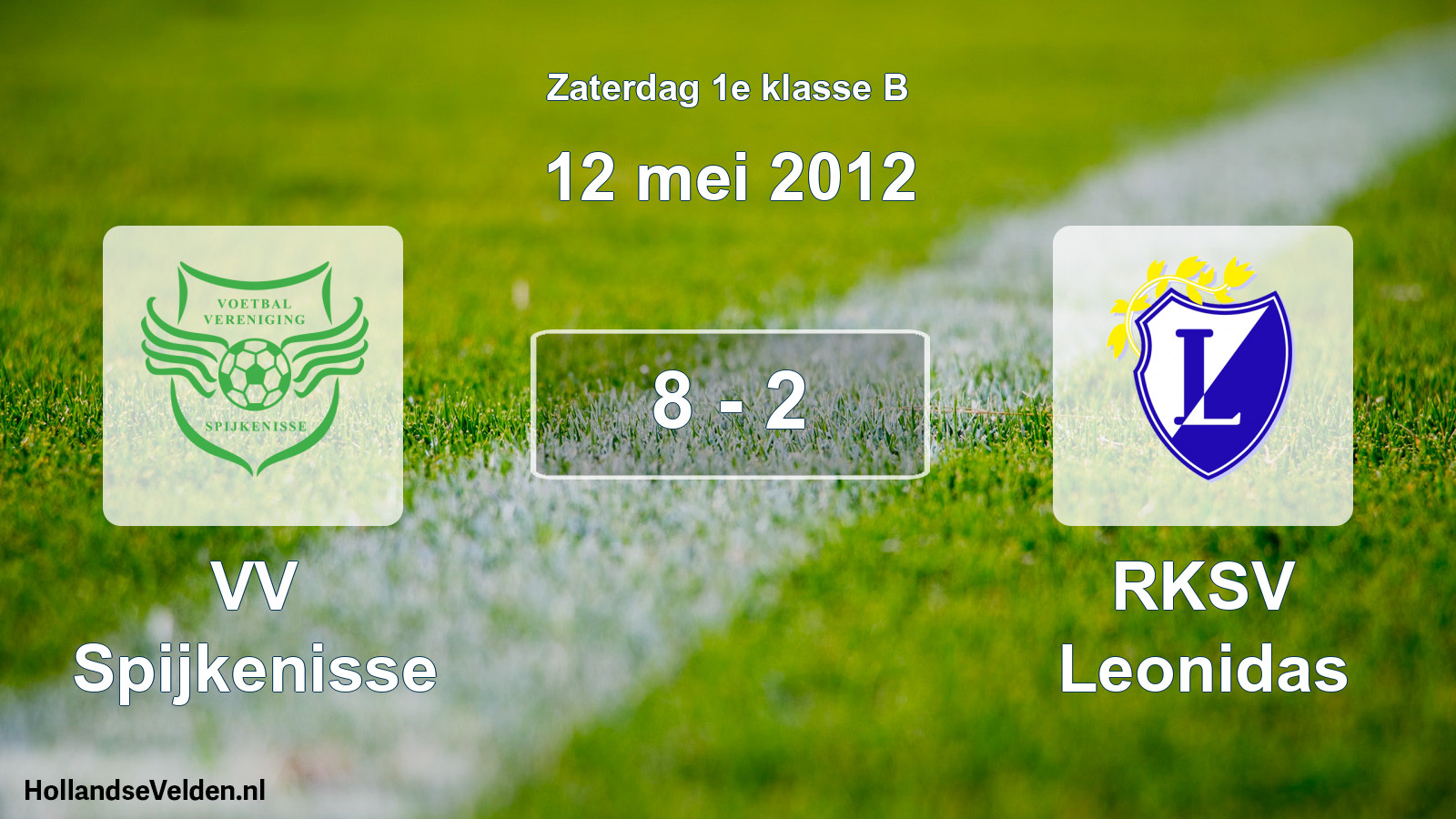 Total number of matches played: VV Spijkenisse - RKSV Leonidas 8 - 2 (12 May 2012)