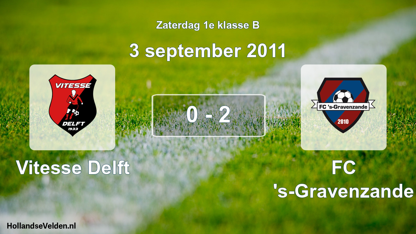 Total number of matches played: Vitesse Delft - FC 's-Gravenzande 0 - 2 (3 September 2011)