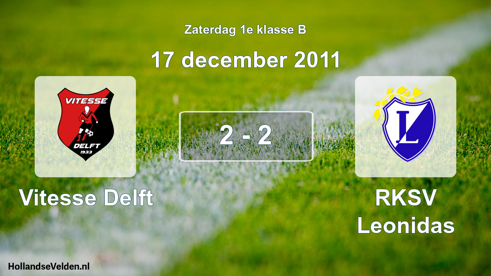 Total number of matches played: Vitesse Delft - RKSV Leonidas 2 - 2 (17 December 2011)