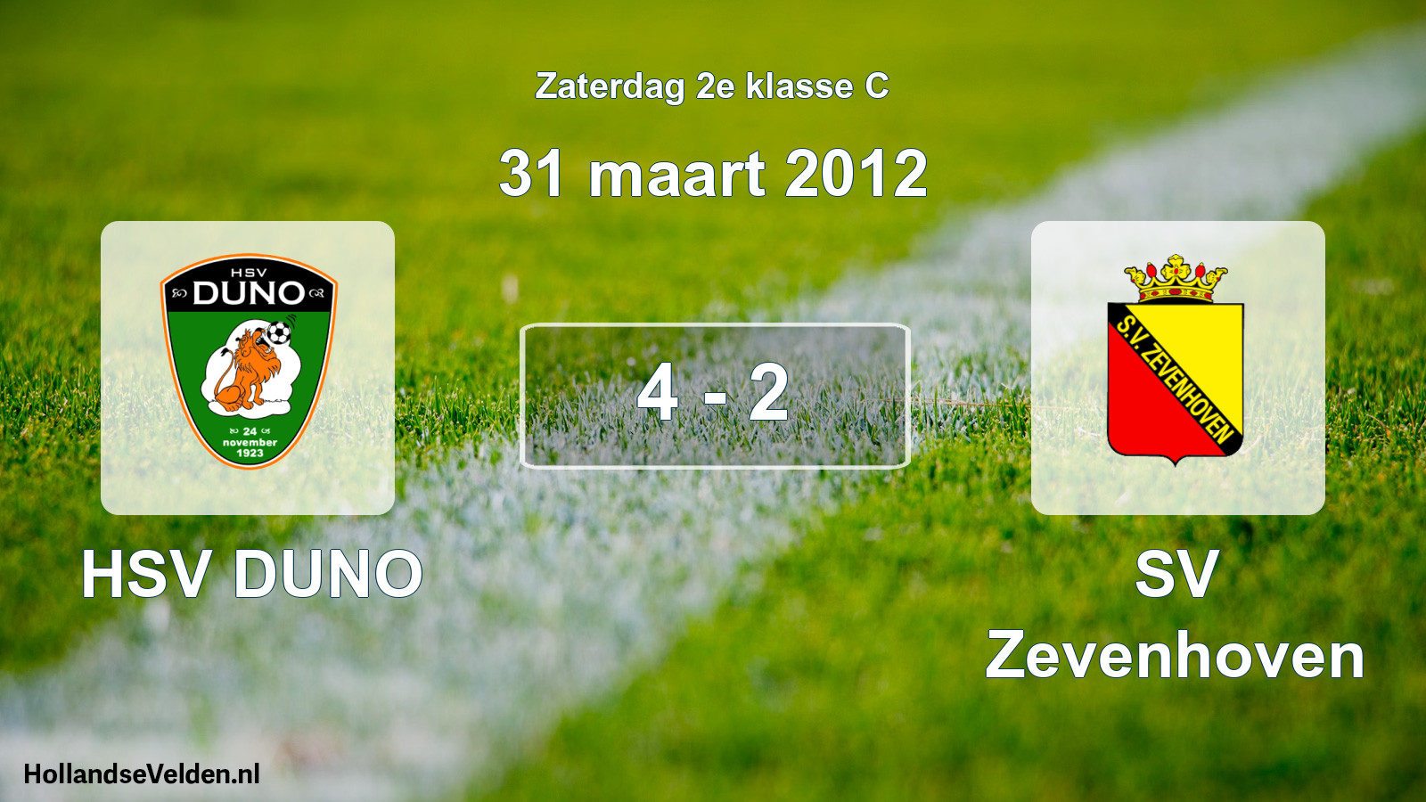 Total number of matches played: HSV DUNO - SV Zevenhoven 4 - 2 (31 March 2012)