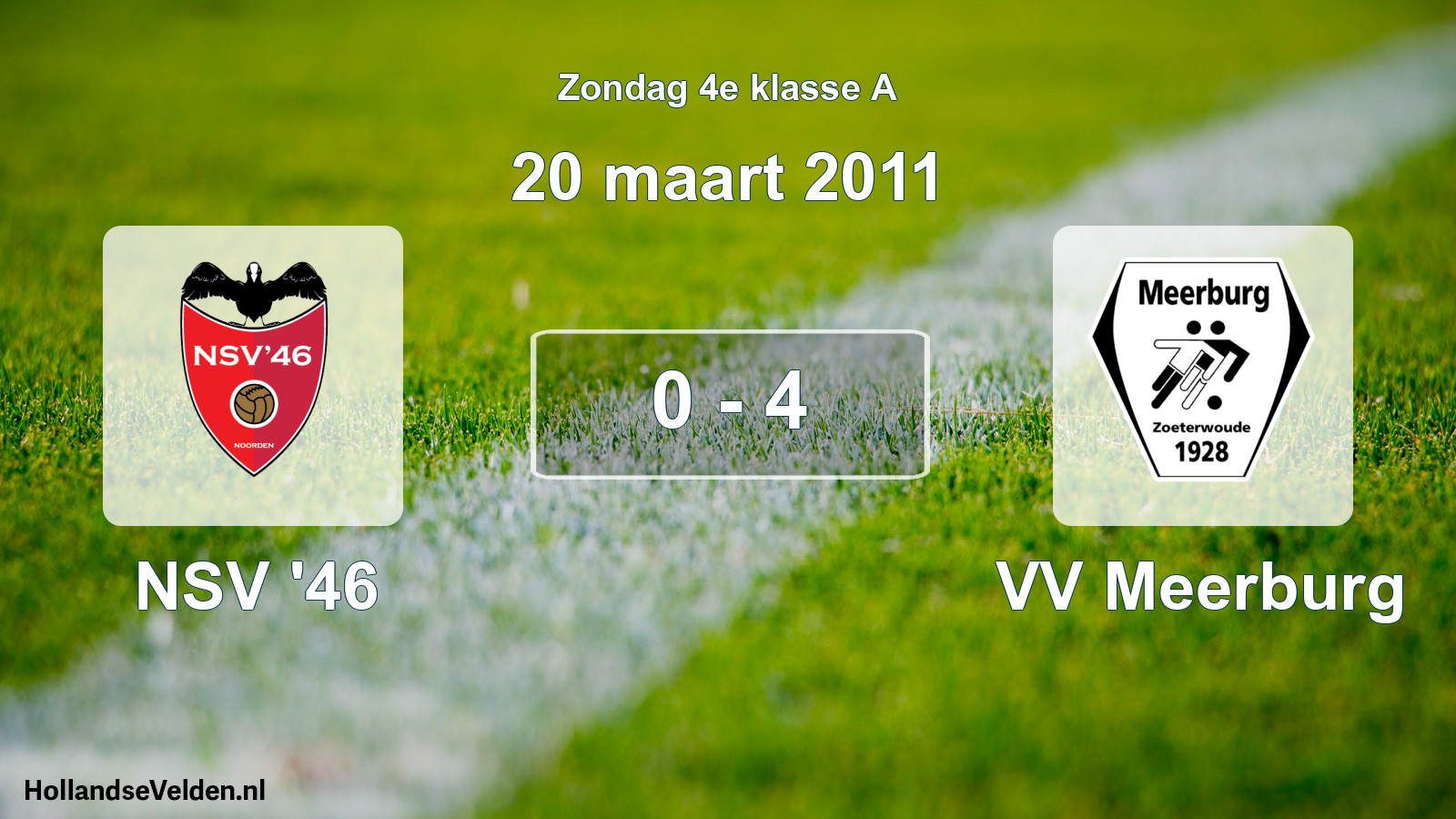 Total number of matches played: NSV '46 - VV Meerburg 0 - 4 (20 March 2011)
