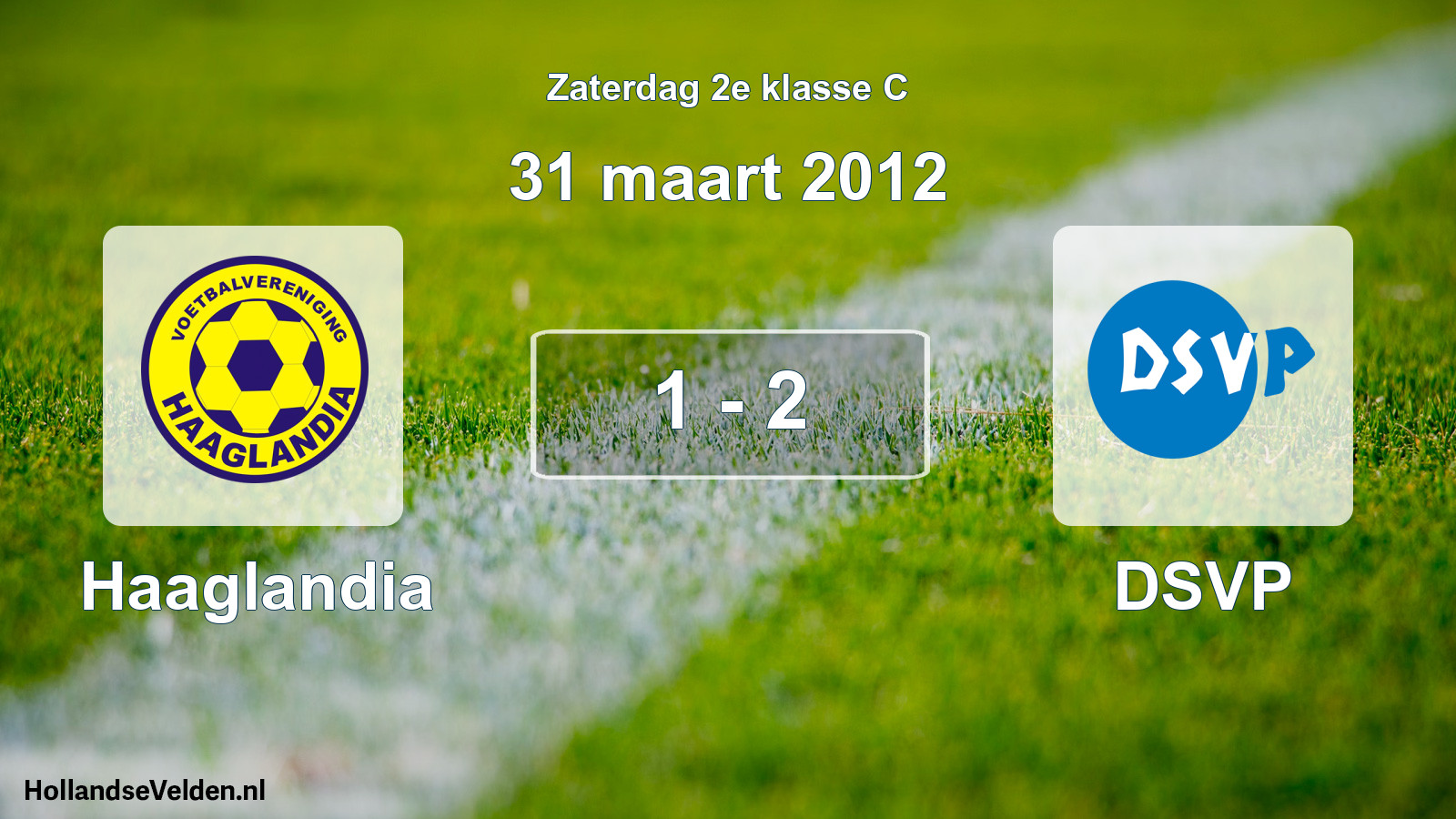 Total number of matches played: Haaglandia - DSVP 1 - 2 (31 March 2012)