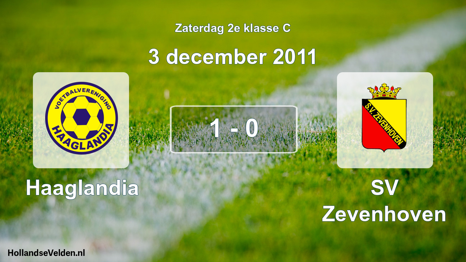 Total number of matches played: Haaglandia - SV Zevenhoven 1 - 0 (3 December 2011)