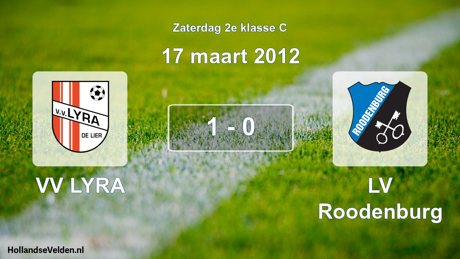 Total number of matches played: VV LYRA - LV Roodenburg 1 - 0 (17 March 2012)