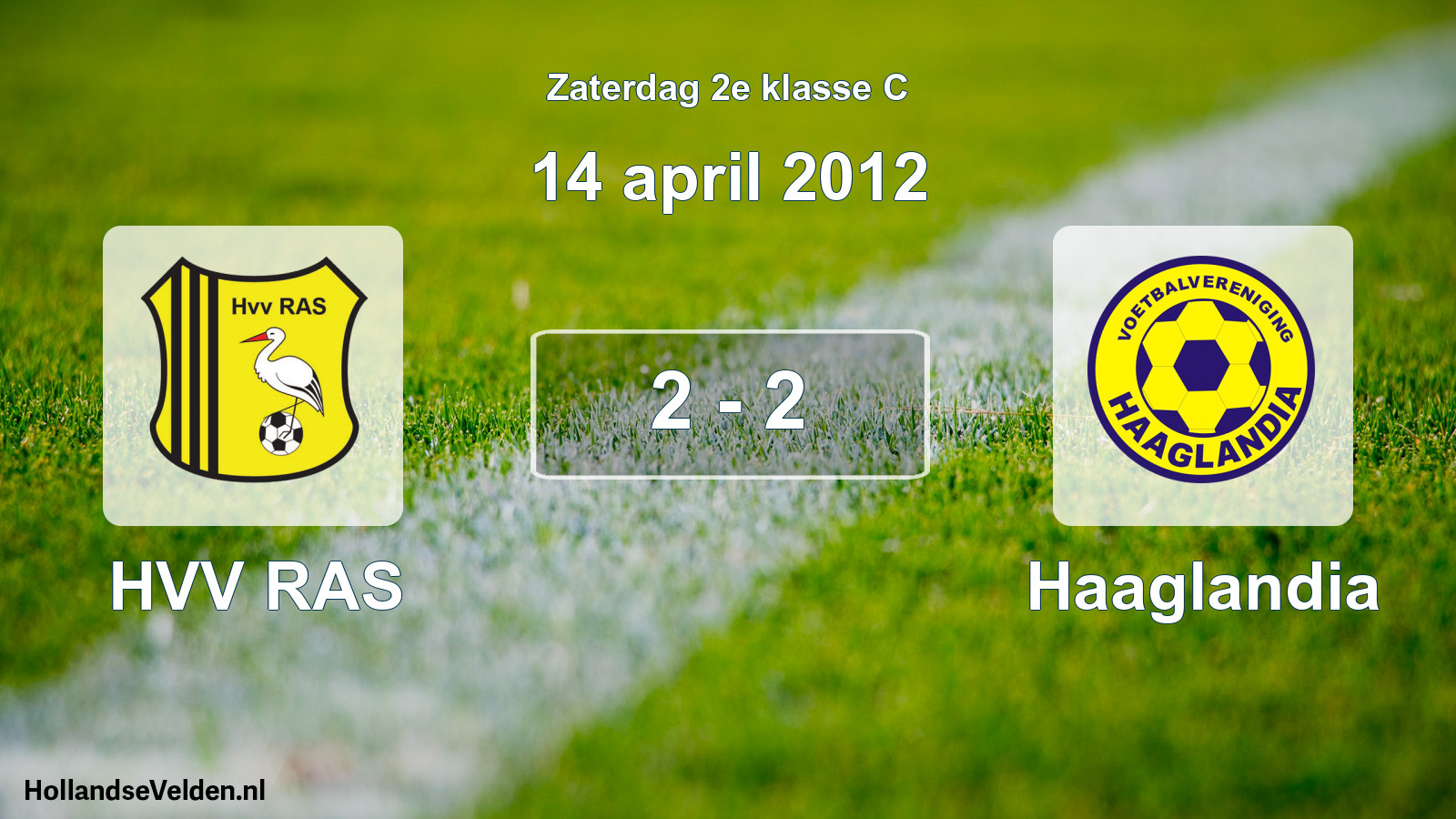 Total number of matches played: HVV RAS - Haaglandia 2 - 2 (14 April 2012)