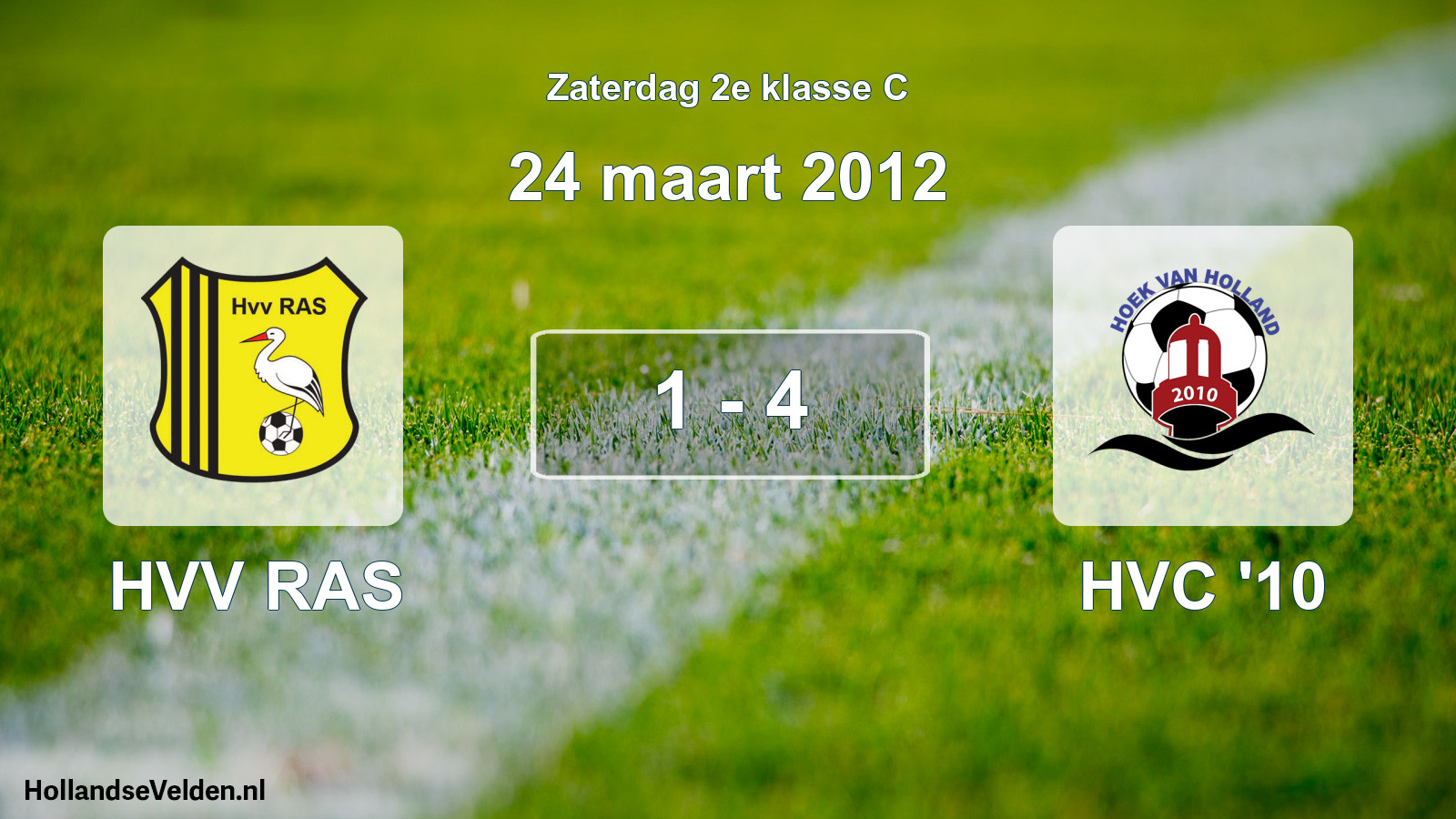 Total number of matches played: HVV RAS - HVC '10 1 - 4 (24 March 2012)