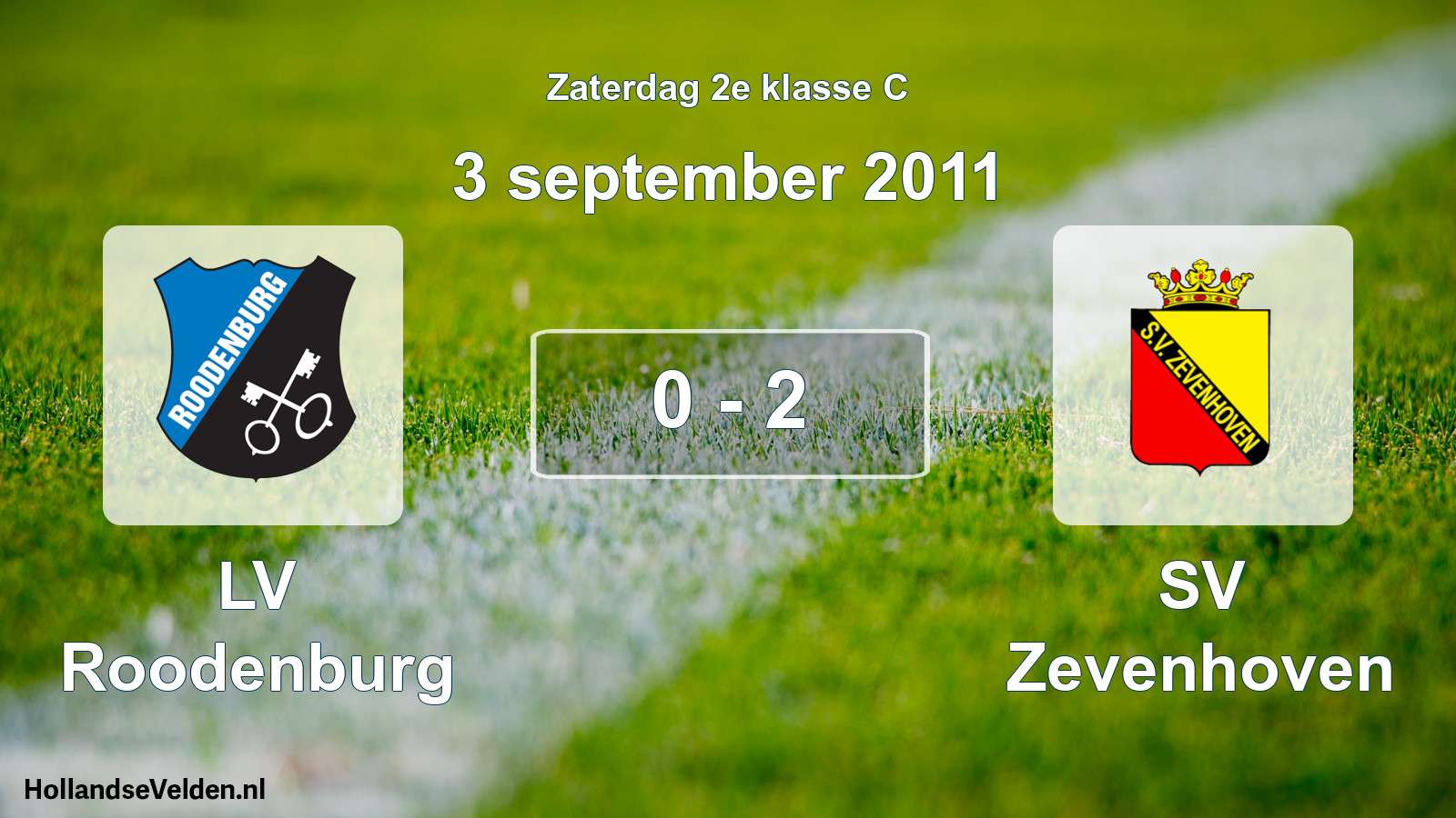 Total number of matches played: LV Roodenburg - SV Zevenhoven 0 - 2 (3 September 2011)
