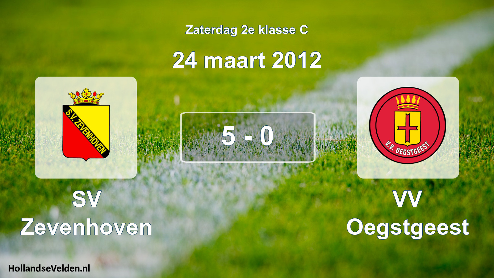 Total number of matches played: SV Zevenhoven - VV Oegstgeest 5 - 0 (24 March 2012)