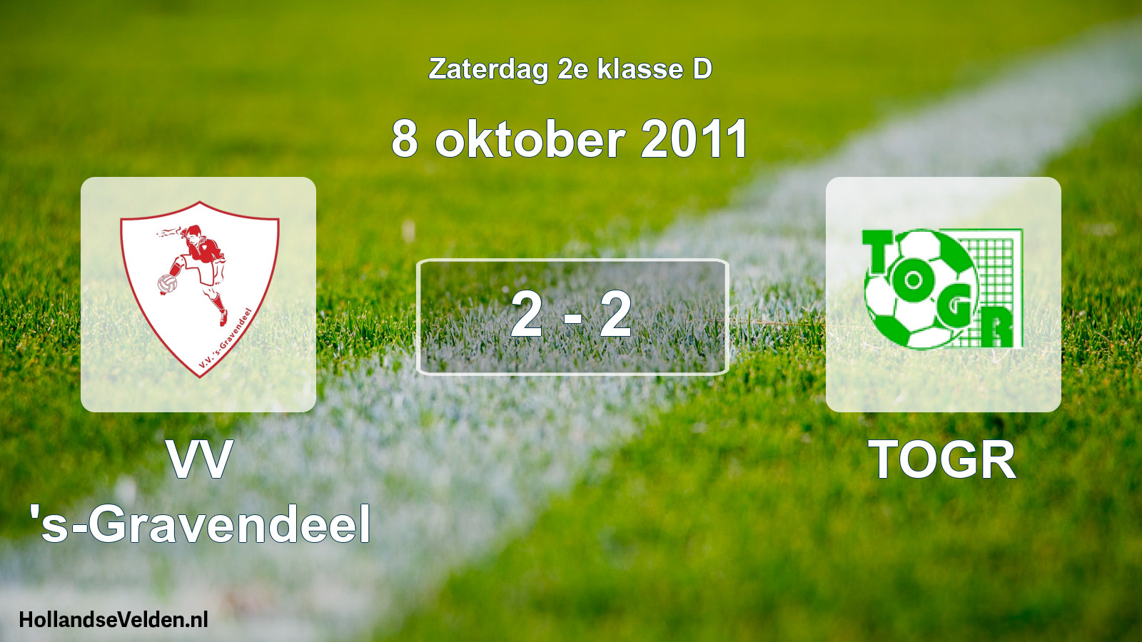 Total number of matches played: VV 's-Gravendeel - TOGR 2 - 2 (8 October 2011)