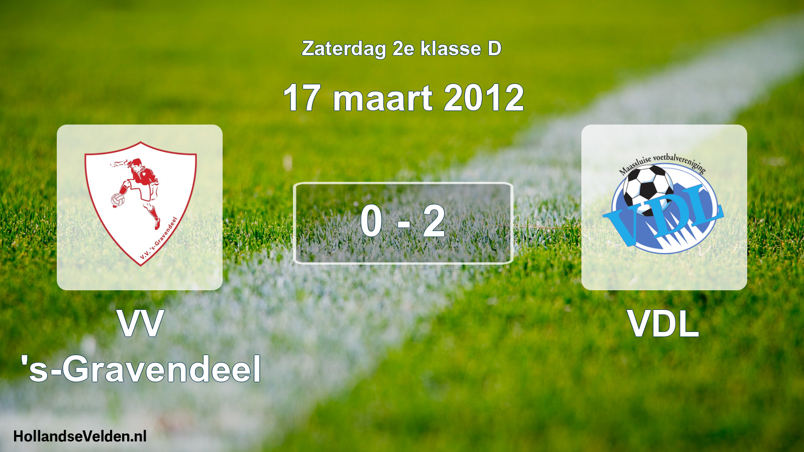 Total number of matches played: VV 's-Gravendeel - VDL 0 - 2 (17 March 2012)