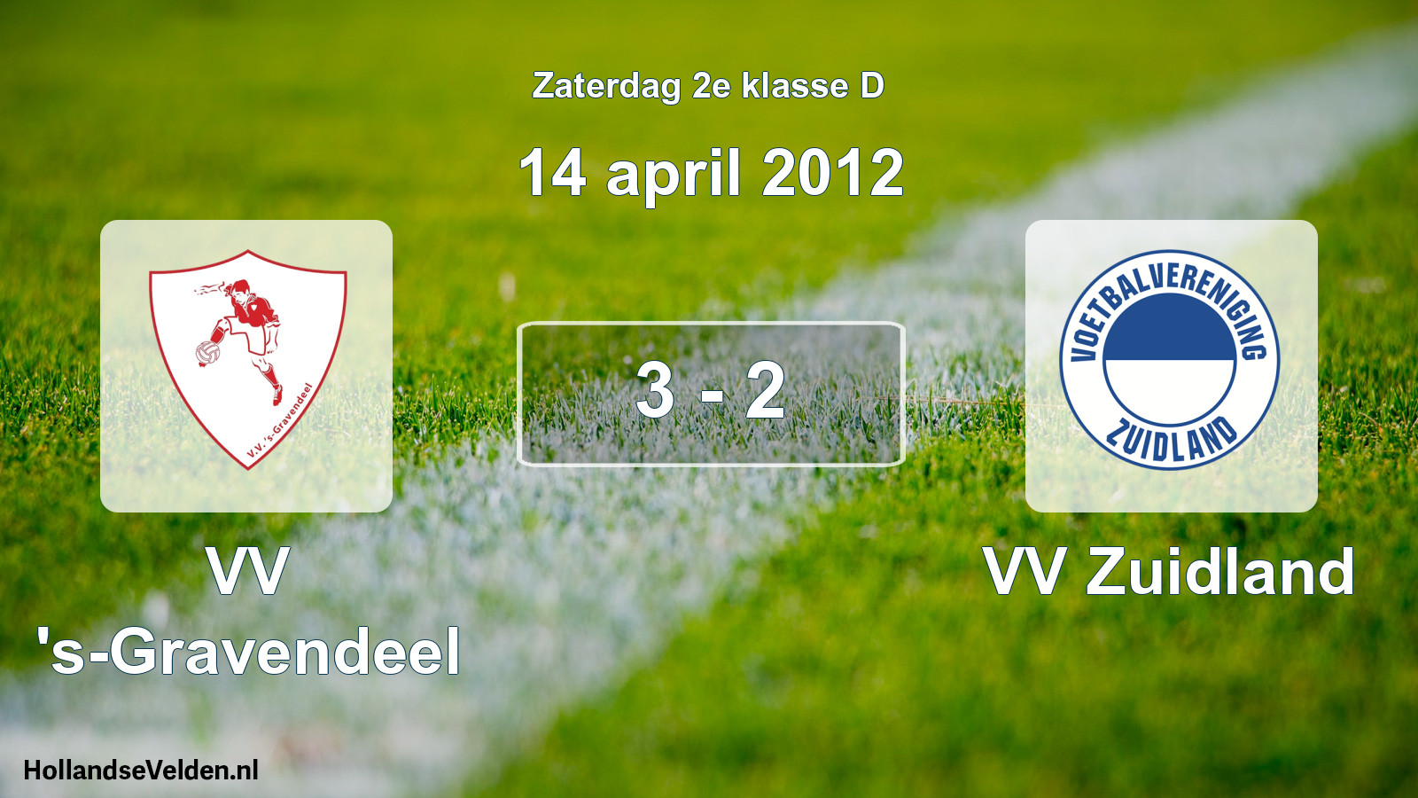 Total number of matches played: VV 's-Gravendeel - VV Zuidland 3 - 2 (14 April 2012)