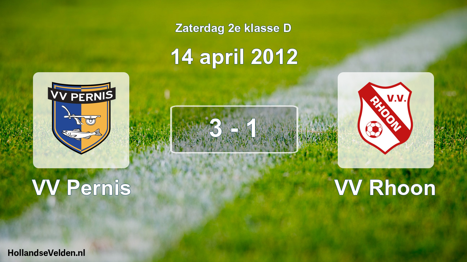 Total number of matches played: VV Pernis - VV Rhoon 3 - 1 (14 April 2012)
