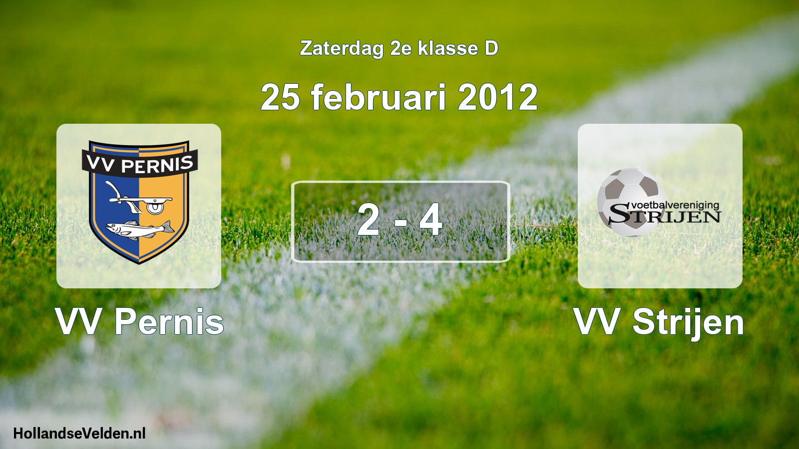 Total number of matches played: VV Pernis - VV Strijen 2 - 4 (25 February 2012)