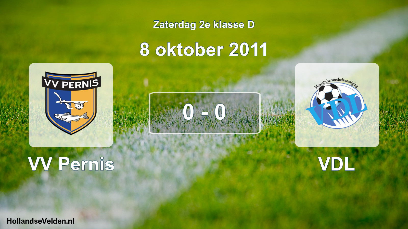 Total number of matches played: VV Pernis - VDL 0 - 0 (8 October 2011)